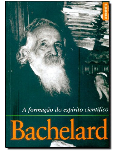 Libro Formação Do Espírito Científico A De Gaston Bachelard