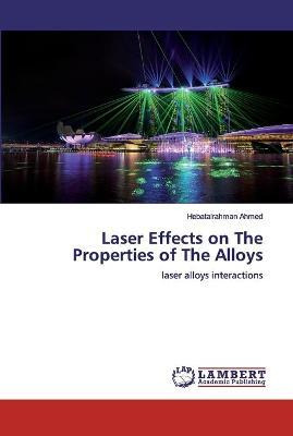 Libro Laser Effects On The Properties Of The Alloys - Heb...