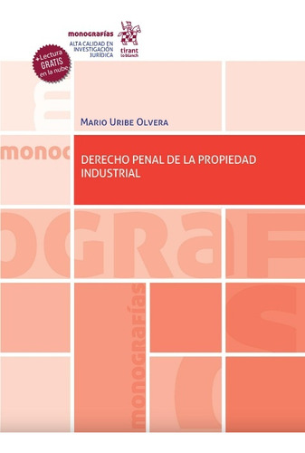 Derecho Penal De La Propiedad Industrial - Uribe Olvera, Mar