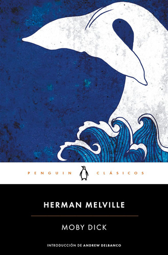 Libro: Moby Dick Spanish Edition (penguin Clasicos)