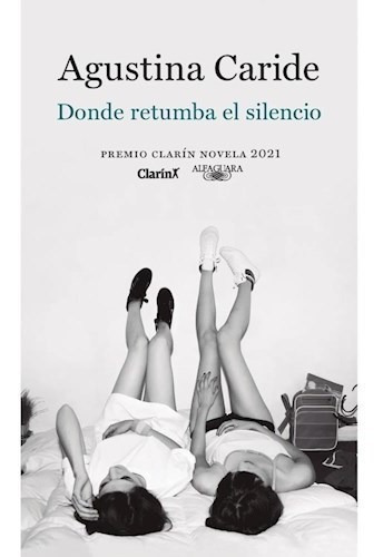 Libro Donde Retumba El Silencio - Agustina Caride