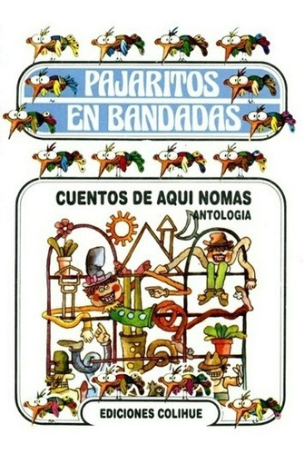 Cuentos De Aqui Nomas - Pajaritos En Bandadas