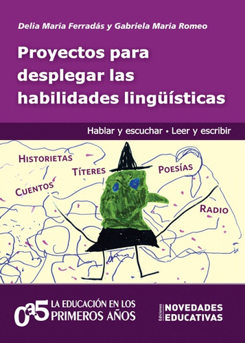 Proyectos Para Desplegar Las Habilidades Lingüisticas - Ferr