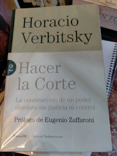 Hacer La Corte Horacio Verbitsky Editorial Sudamericana 