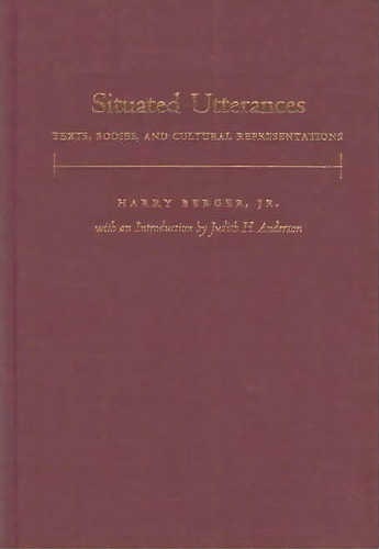 Situated Utterances, De Harry Berger. Editorial Fordham University Press, Tapa Dura En Inglés