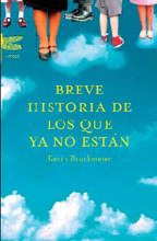 Breve Historia De Los Que Ya No Estan/brief History Of Who