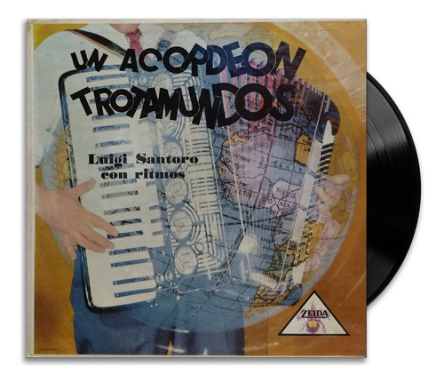 Luigi Santoro - Un Acordeon Trotamundos - Lp Vinilo