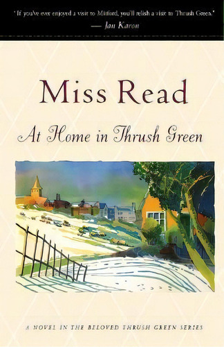 At Home In Thrush Green, De Miss Read. Editorial Houghton Mifflin, Tapa Blanda En Inglés