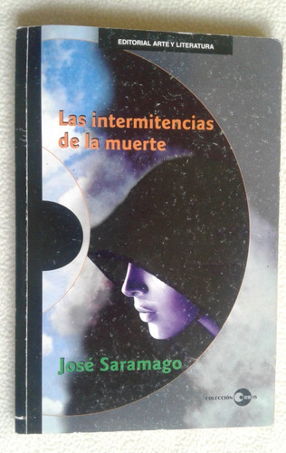 Las Intermitencias De La Muerte-jose Saramago-