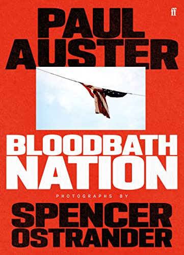 Libro Bloodbath Nation De Auster Paul  Faber And Faber Ltd