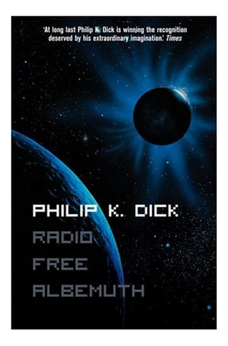 Radio Free Albemuth - Philip K. Dick. Eb5