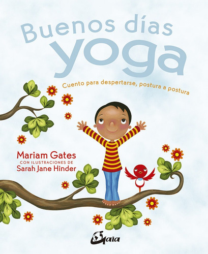 Buenos Dias Yoga Cuento Para Despertarse - Gates, Mariam