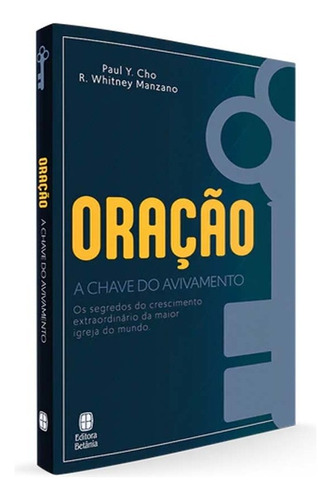 Livro Oração A Chave Do Avivamento - Paul Y. Cho E R. Whitney 