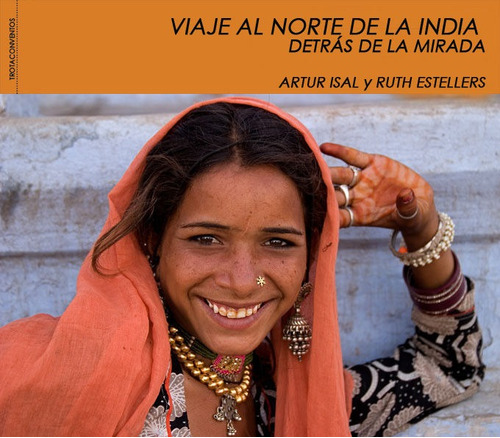 Libro Viaje El Norte De La India. Detrã¡s De La Mirada - ...