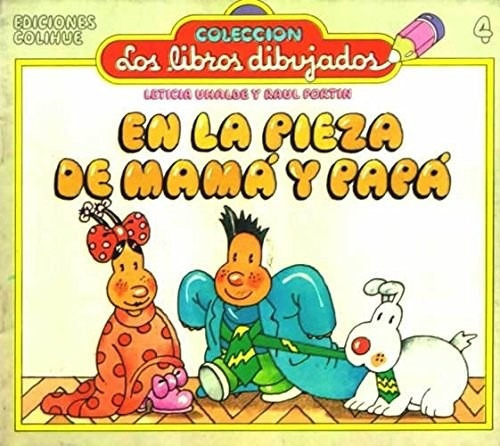 En La Pieza De Mama Y Papa (coleccion Los Libros Dibujados