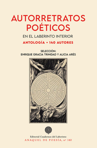 Autorretratos Poeticos En El Laberinto Interior 140 Autore -