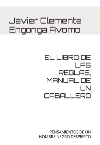 Libro: El Libro De Las Reglas, Manual De Un Caballero: Pensa