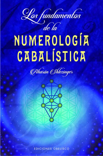 Los Fundamentos De La Numerología Cabalística