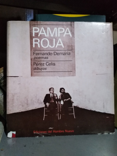 Pampa Roja -dedicado- Fernando Demaría - Pérez Celis T. Dura