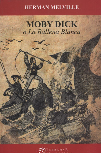 Moby Dick La Ballena Blanca Herman Melville Libro