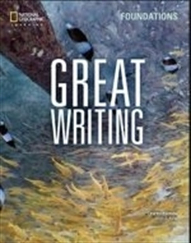 Great Writing Foundations (5Th.Ed.) - Student's Book With Sticker Code Online Activities, de Folse, Keith. Editorial National Geographic Learning, tapa blanda en inglés americano, 2019