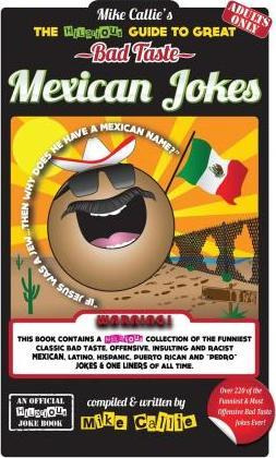 Libro The Hilarious Guide To Great Bad Taste Mexican Joke...