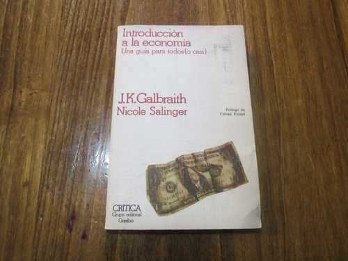 Introduccion A La Economia - J.k.galbraith & Nicole Salinger
