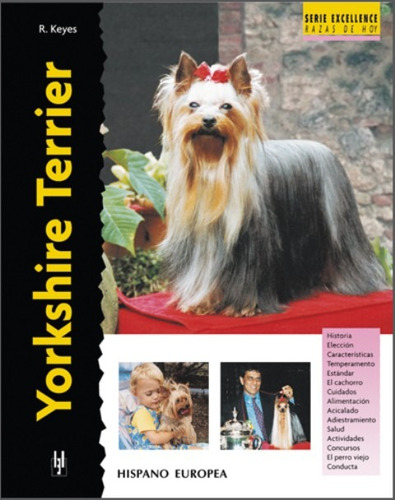 Yorkshire Terrier . Serie Excellence, De Keyes Rachel. Editorial Hispano-europea, Tapa Dura En Español, 1900