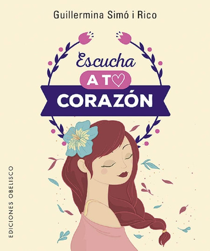 Libro: Escucha A Tu Corazón + Cartas (cartomancia Y Tarot) (