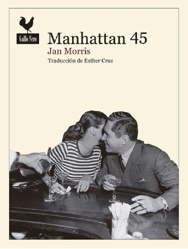 Libro - Manhattan 45, De Morris Jan. Serie N/a, Vol. Volume