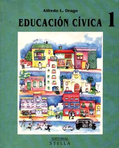 Educación Cívica 1 - Alfredo Drago 