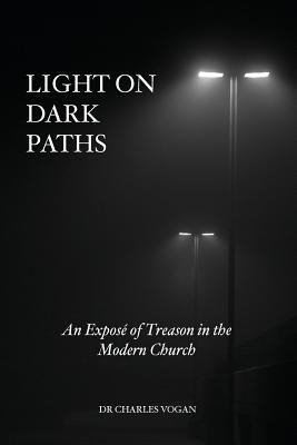 Libro Light On Dark Paths : An Expose Of Treason In The M...