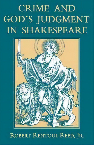 Crime And God's Judgment In Shakespeare, De Robert Rentoul Reed. Editorial University Press Kentucky, Tapa Blanda En Inglés