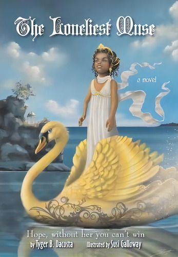 The Loneliest Muse, De Tyger B Dacosta. Editorial Iuniverse, Tapa Dura En Inglés