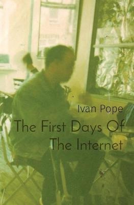 Libro The First Days Of The Internet : Punk, Art And The ...