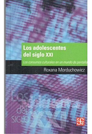 Adolescentes Del Siglo Xxi - Adolescentes