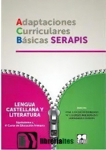 Lengua 6p - Adaptaciones Curriculares Bãâsicas Serapis, De Galve Manzano, José Luis. Editorial Ciencias De La Educación Preescolar Y Especial, Tapa Blanda En Español