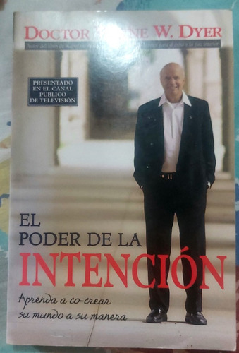 El Poder De La Intención Autor Wayne W Dyer