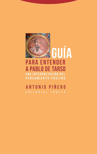 Libro: Guía Entender A Pablo Tarso: Una Interpretaci