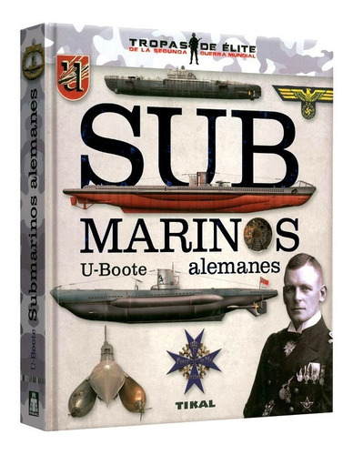 Libro Submarinos Alemanes U Boote Segunda Guerra Mundial