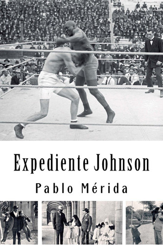 Libro: Expediente Johnson (spanish Edition)