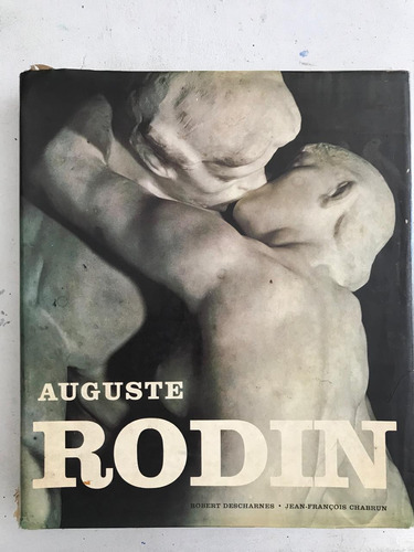 Auguste Rodin - Descharnes/chabrun