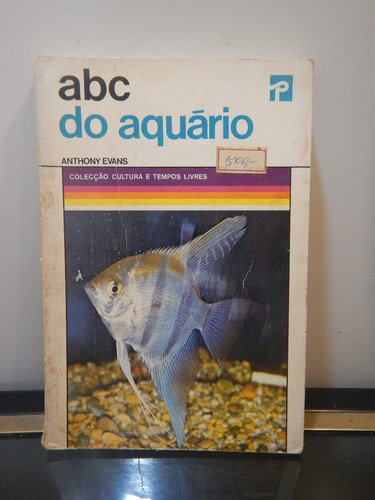 Adp Abc Do Aquario Anthony Evans / Ed. Presenca 1979