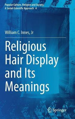 Libro Religious Hair Display And Its Meanings - William C...