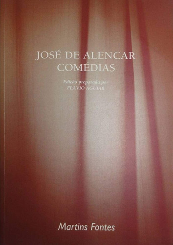 Comedias, de Alencar, José de. Editora Wmf Martins Fontes Ltda, capa mole em português, 2004