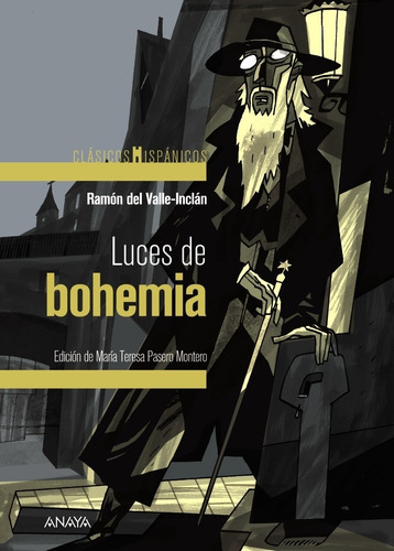 Luces De Bohemia - Ramon Del Valle Inclan, De Del Valle-inclan, Ramon. Editorial Anaya Infantil Y Juvenil, Tapa Blanda En Español