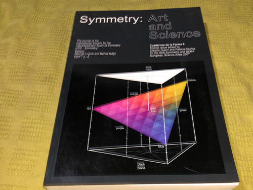 Symmetry: Art And Science 2007 2-4 Cuaderno Forma 8 - Sema