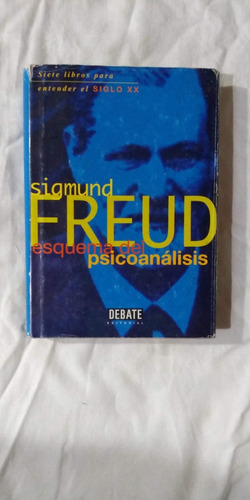 Esquema Del Psicoanálisis - Sigmund Freud