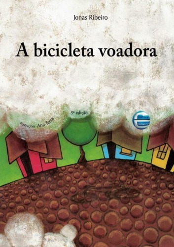 Bicicleta Voadora, A