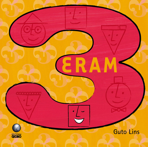 Eram 3, de Lins, Guto. Editorial GLOBINHO, capa mole em português, 2008